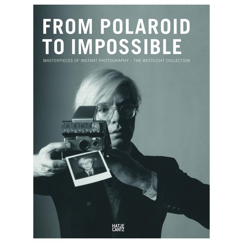 From Polaroid to Impossible: Masterpieces of Instant Photography, The WestLicht Collection