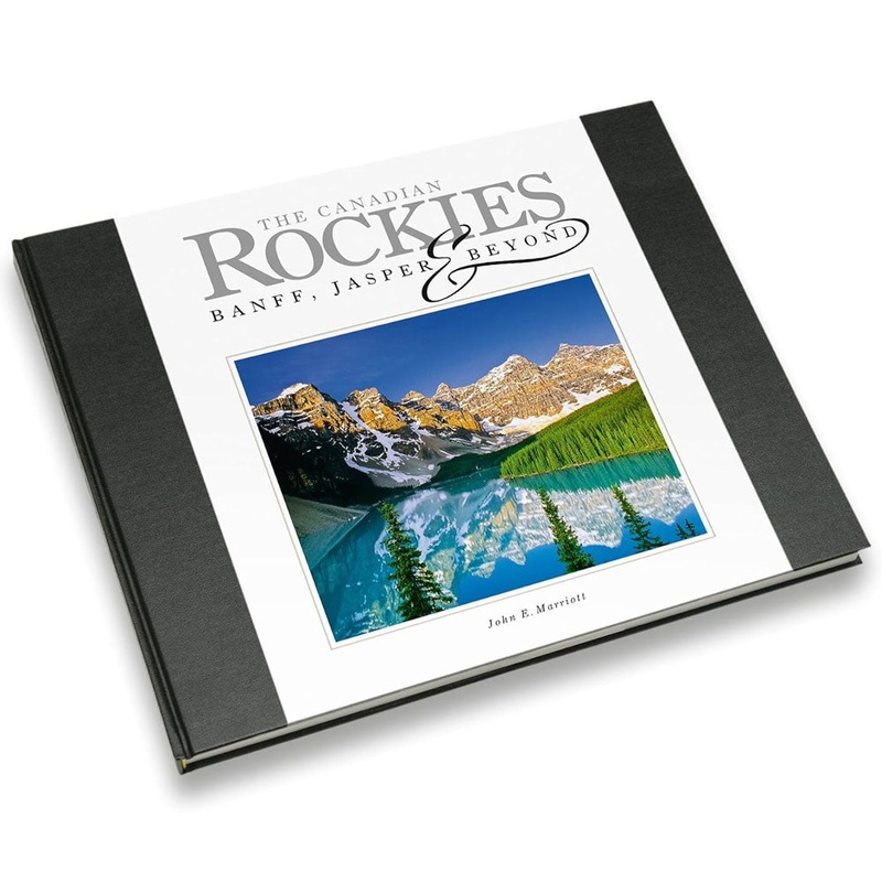 John Marriott: The Canadian Rockies: Banff, Jasper & Beyond
